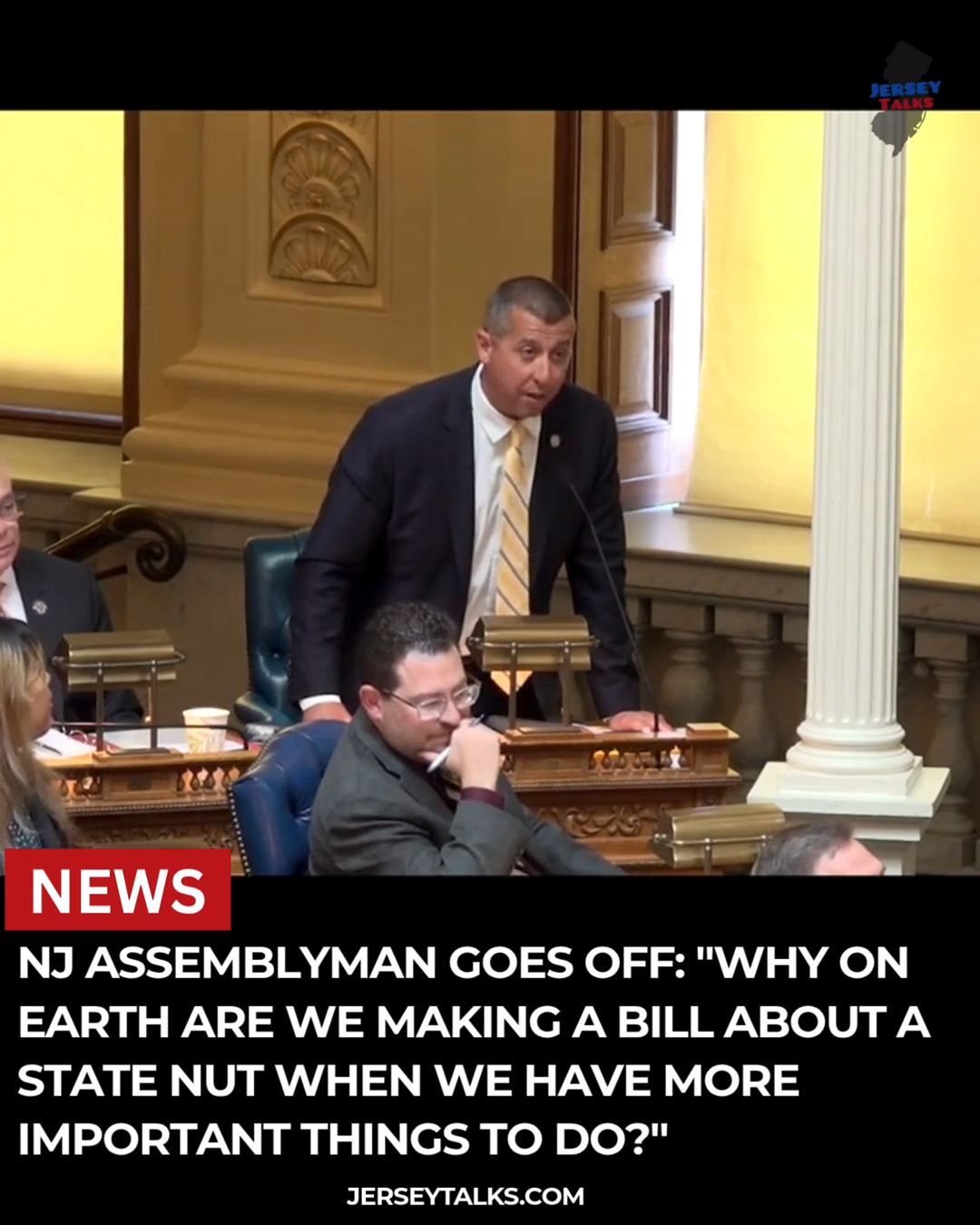 NJ Assemblyman Goes Off: "Why on Earth Are We Making a Bill About a State Nut When We Have More Important Things to Do?"