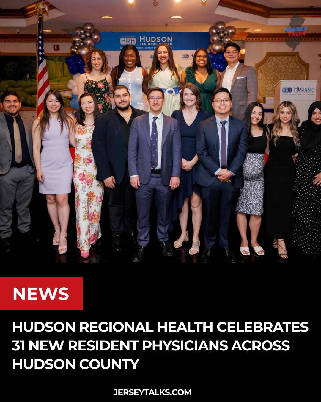 Hudson Regional Health Celebrates 31 New Resident Physicians Across Hudson County