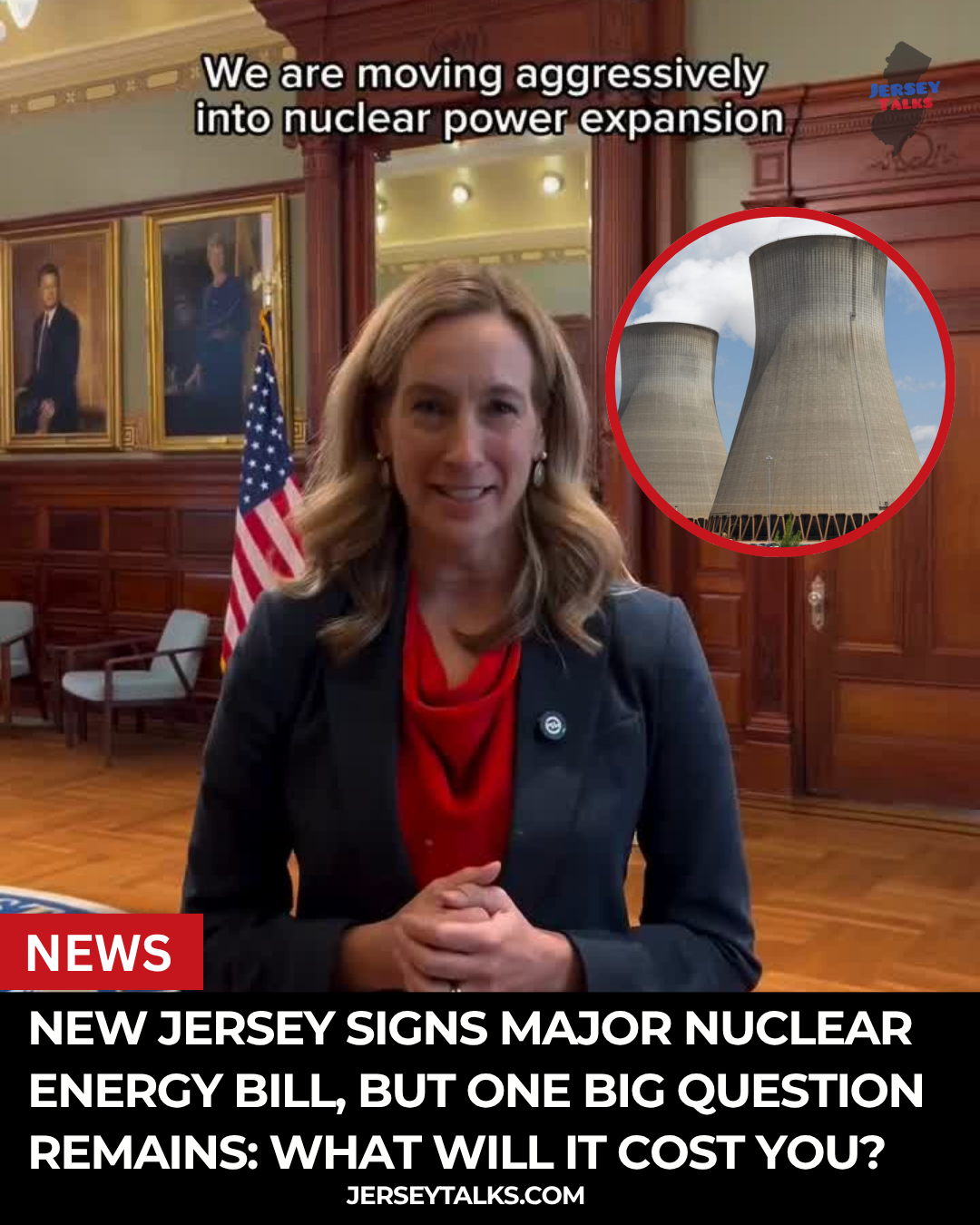 New Jersey Signs Major Nuclear Energy Bill, but One Big Question Remains: What Will It Cost You?