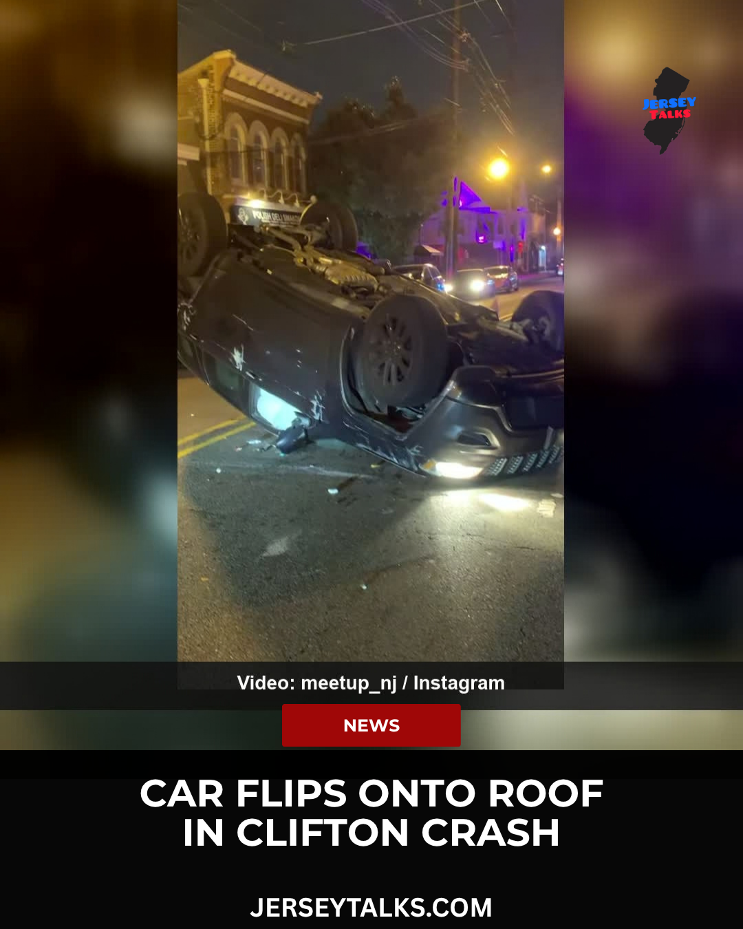 Car Flips Onto Its Roof in Clifton Crash on Van Houten Avenue