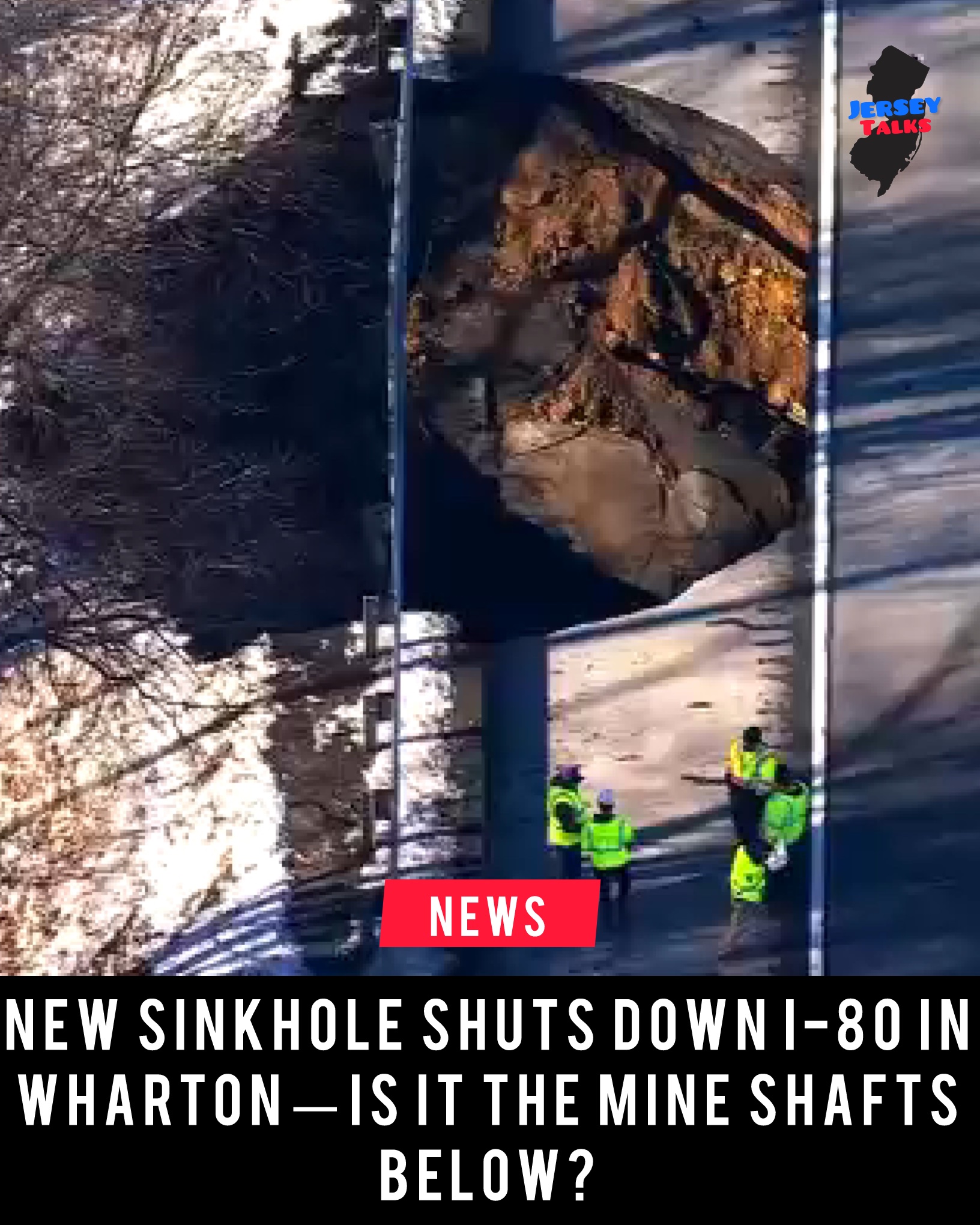 NEW SINKHOLE SHUTS DOWN I-80 IN WHARTON—IS IT THE MINE SHAFTS BELOW?