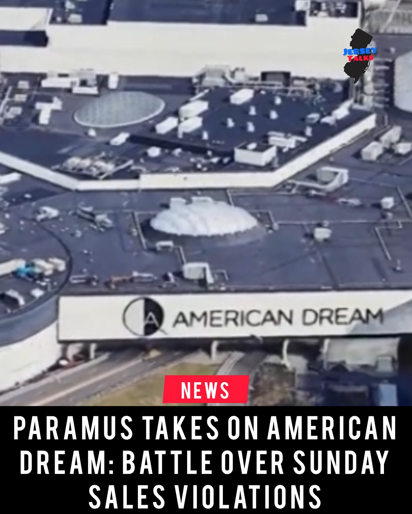 PARAMUS TAKES ON AMERICAN DREAM: BATTLE OVER SUNDAY SALES VIOLATIONS
