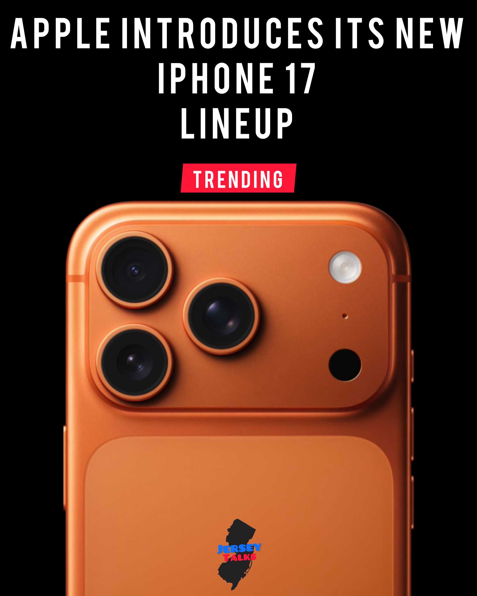 APPLE UNVEILS IPHONE 17 LINEUP: A19 PRO POWER, PRO-LEVEL CAMERAS, AND TOUGHER SHIELDING